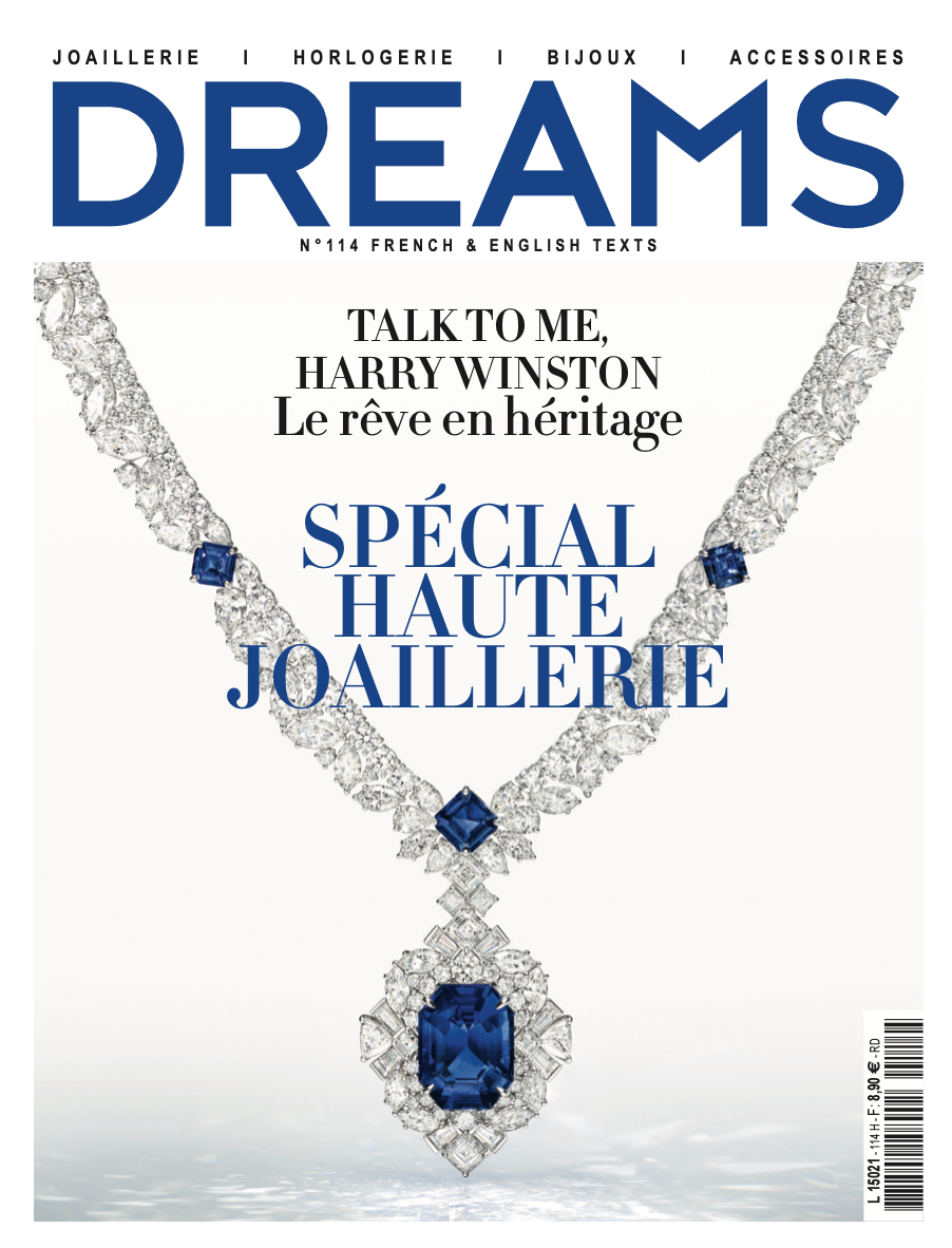 Couverture de Dreams Magazine n°114 — Spécial Haute Joaillerie